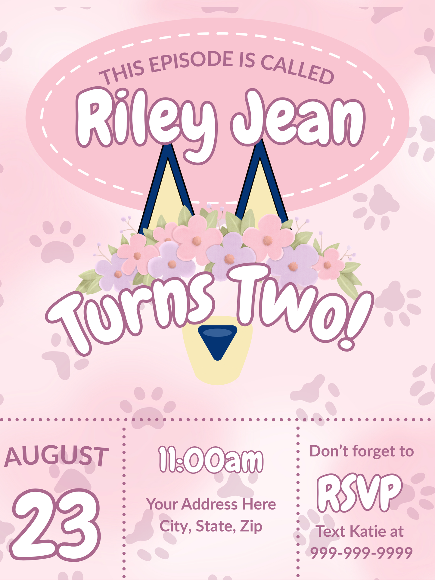 Pink Bluey-inspired birthday invitation for a girl. Features dog ears, a floral crown, and pastel paw prints in the background. Reads “This Episode is Called Riley Jean Turns Two!” with details including date, time, address, and RSVP info.